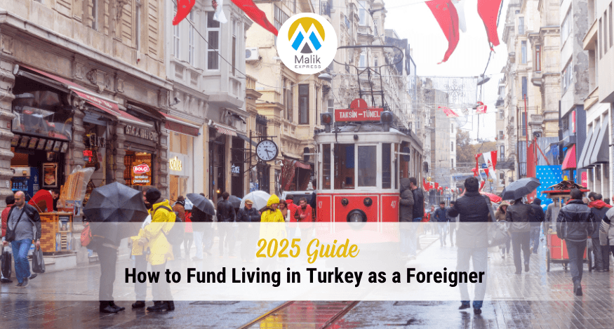 How to Fund Living in Turkey as a Foreigner (2025 Guide)
