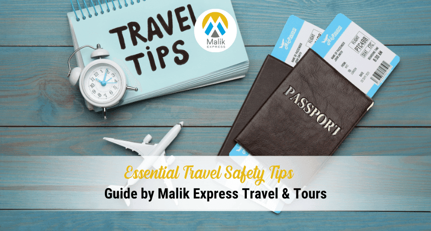 Essential Travel Safety Tips for Smart Travellers from Pakistan